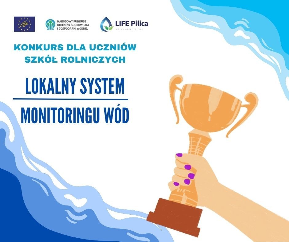 Konkurs LOKALNY SYSTEM MONITORINGU WÓD - konkurs dla uczniów szkół rolniczych